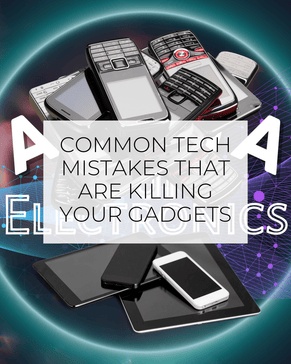 Common Tech Mistakes That Are Killing Your Gadgets (And How to Fix Them)