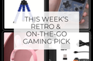 This Week’s Retro & On-the-Go Gaming Picks: Play Longer, Capture More, Look Cuter